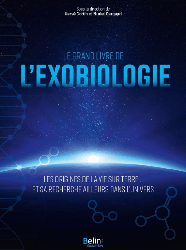 Parution du « Grand Livre de l’Exobiologie »
